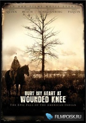 Похороните мое сердце в Вундед Ни / Bury My Heart at Wounded Knee (2007) DVDRip