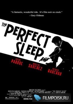 Прекрасный сон / The Perfect Sleep (2009)